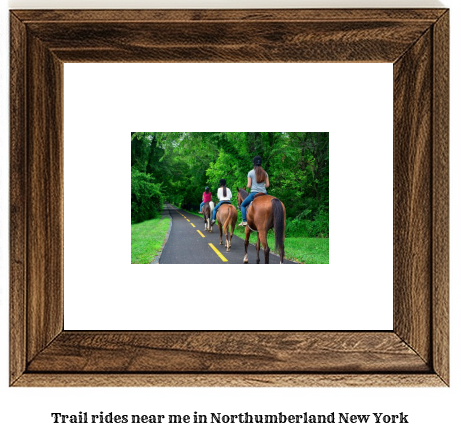 trail rides near me in Northumberland, New York